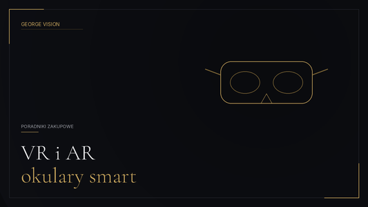 Okulary VR — który wybrać